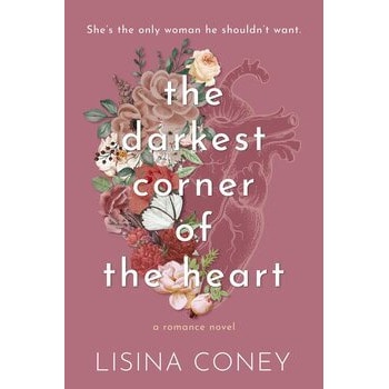 The Darkest Corner of the Heart