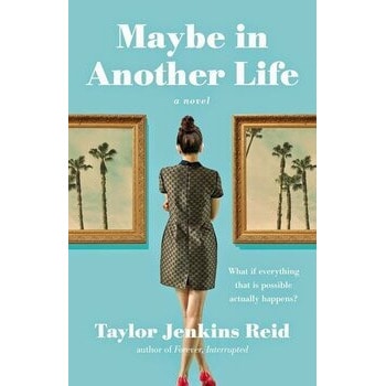 Maybe in Another Life
