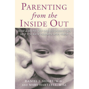 Parenting from the Inside Out