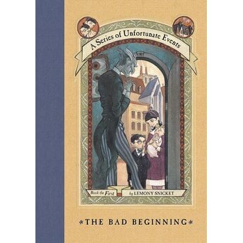 The Bad Beginning