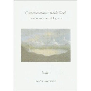Conversations with God Book 1