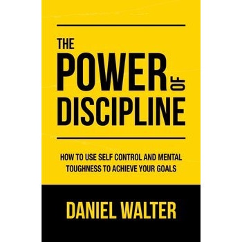 The Power of Discipline