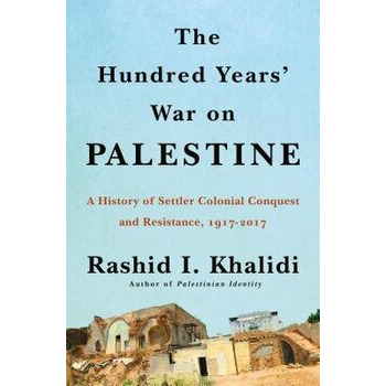 The Hundred Years' War on Palestine