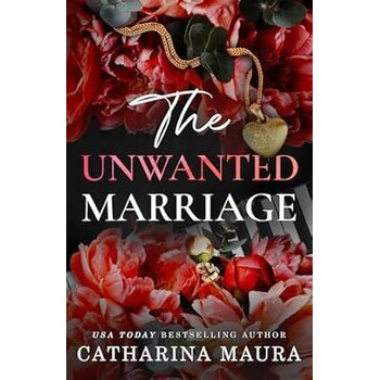 The Unwanted Marriage
