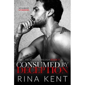 Consumed by Deception