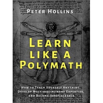 Learn Like a Polymath