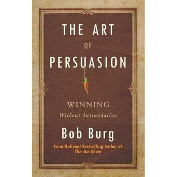 The Art of Persuasion