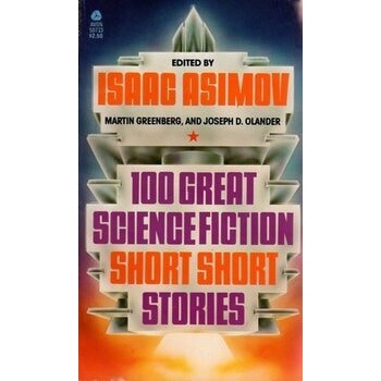 100 Great Science Fiction Short Short Stories