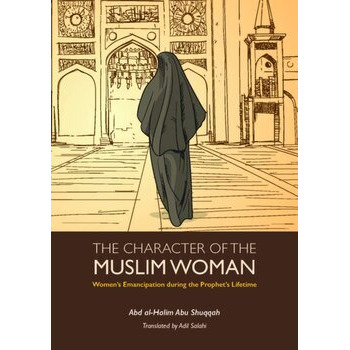 The Character of the Muslim Woman