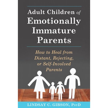 Adult Children of Emotionally Immature Parents