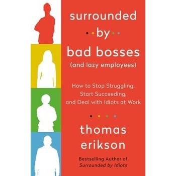 Surrounded by Bad Bosses