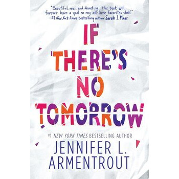 If There's No Tomorrow