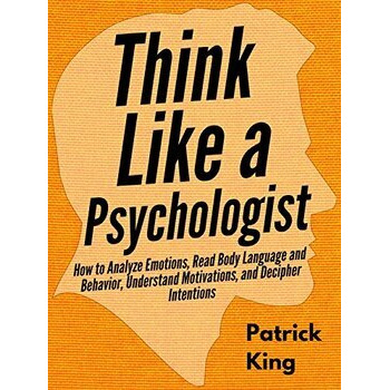 Think Like a Psychologist