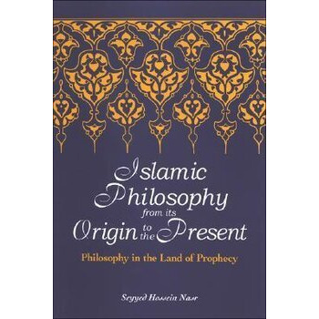 Islamic Philosophy from its Origin to the Present