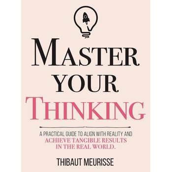 Master Your Thinking