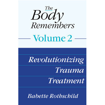 The Body Remembers Volume 2