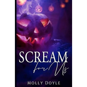 Scream For Us