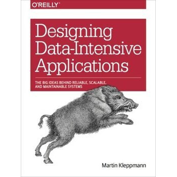 Designing Data-Intensive Applications