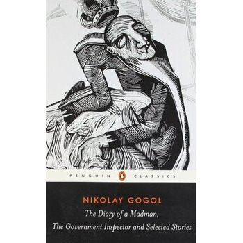 The Diary of a Madman, the Government Inspector, and Selected Stories