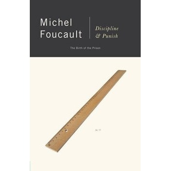 Discipline and Punish