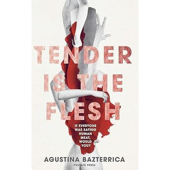 Tender is the Flesh