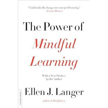 The Power of Mindful Learning