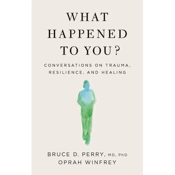 What Happened To You?