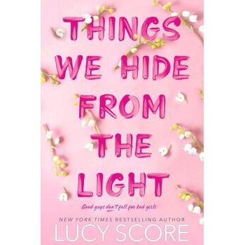 Things We Hide from the Light