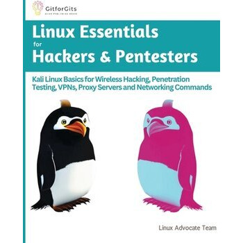 Linux Essentials for Hackers & Pentesters