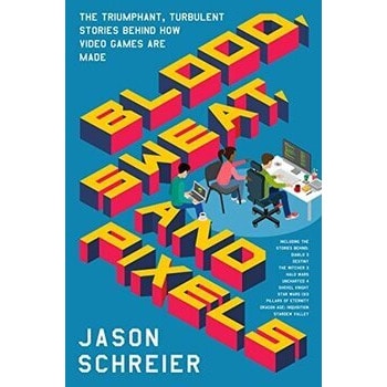 Blood, Sweat, and Pixels