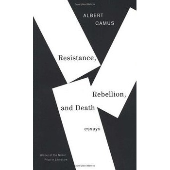 Resistance, Rebellion and Death