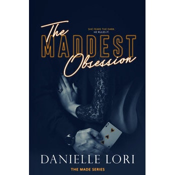 The Maddest Obsession