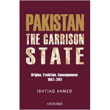 The Pakistan Garrison State