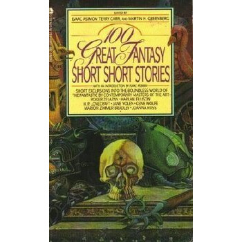 100 Great Fantasy Short Short Stories