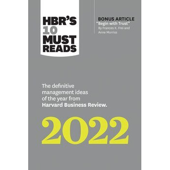 HBR's 10 Must Reads 2022