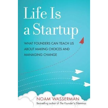 Life Is a Startup