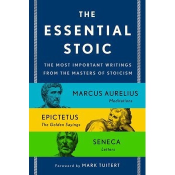 The Essential Stoic
