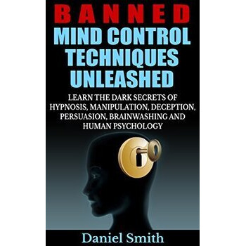 Banned Mind Control Techniques Unleashed