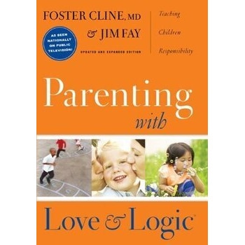 Parenting With Love and Logic