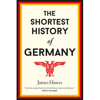 The Shortest History of Germany