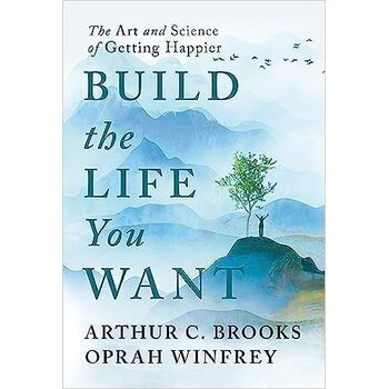 Build the Life You Want