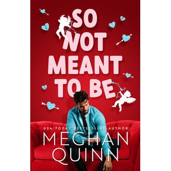 So Not Meant To Be