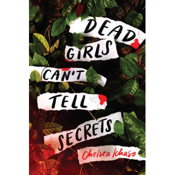 Dead Girls Can't Tell Secrets