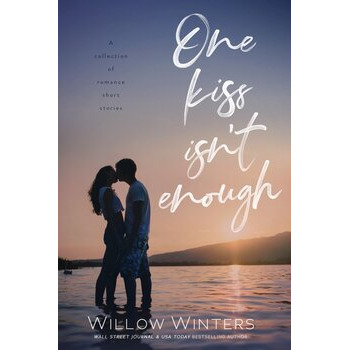 One Kiss Isn't Enough